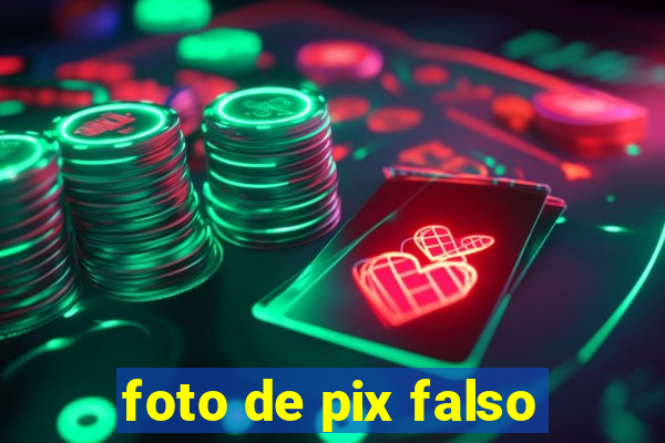 foto de pix falso